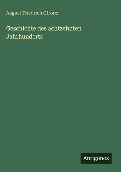Geschichte des achtzehnten Jahrhunderts