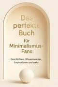 Das perfekte Buch für Minimalismus-Fans