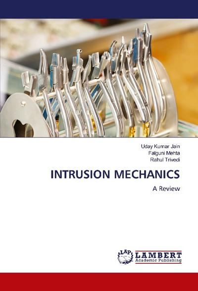 INTRUSION MECHANICS
