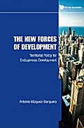 New Forces Of Development, The: Territorial Policy For Endogenous Development