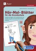 Hör-Mal-Blätter für die Grundschule