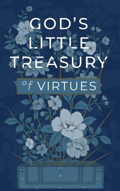 God’s Little Treasury of Virtues