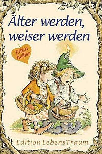 Älter werden, weiser werden