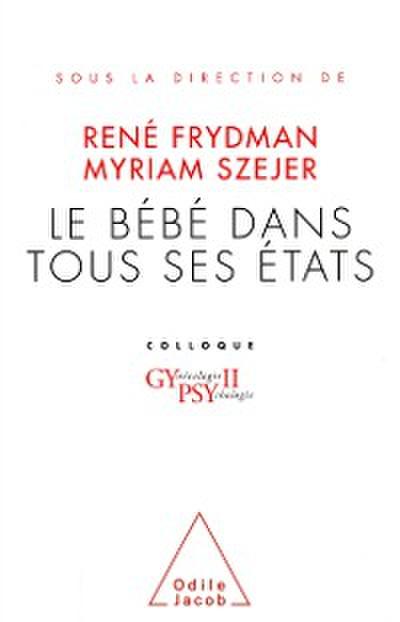 Le Bébé dans tous ses  états
