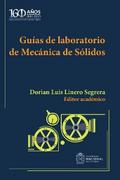 Guías de laboratorio de Mecánica de Sólidos