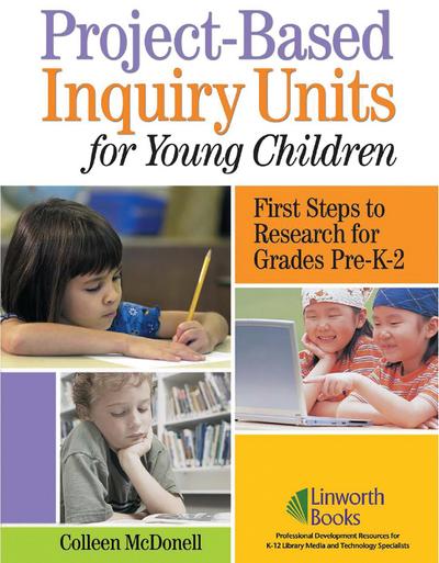Project-Based Inquiry Units for Young Children