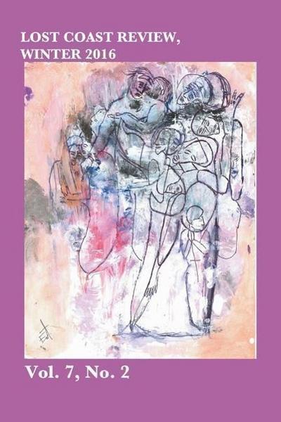 Lost Coast Review, Winter 2016: Vol. 7, No. 2