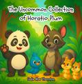 The Uncommon Collection of Horatio Plum