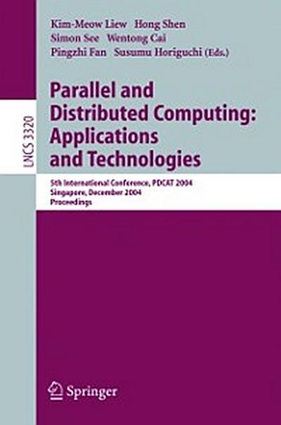 Parallel and Distributed Computing: Applications and Technologies