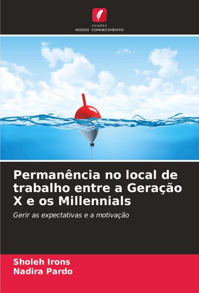 Permanência no local de trabalho entre a Geração X e os Millennials