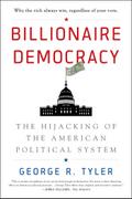Billionaire Democracy