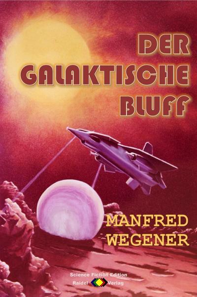 Der galaktische Bluff