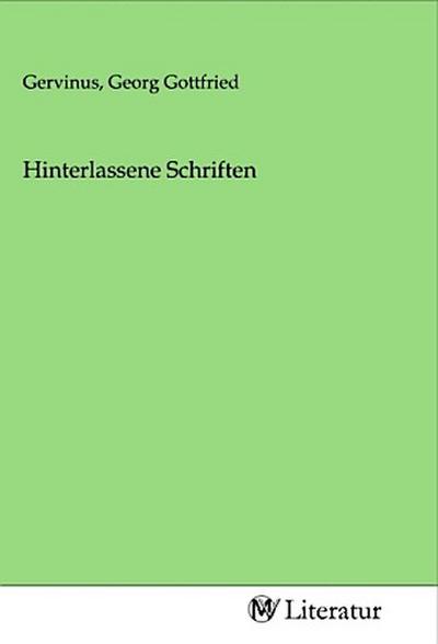 Hinterlassene Schriften