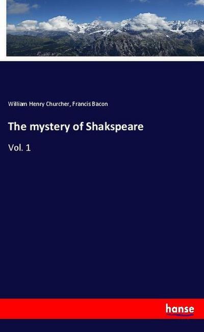 The mystery of Shakspeare