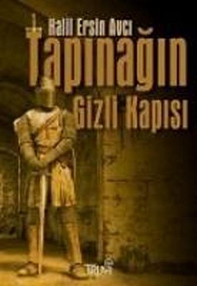 Tapinagin Gizli Kapisi