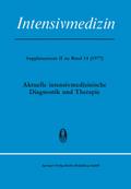 Aktuelle Intensivmedizinische Diagnostik und Therapie