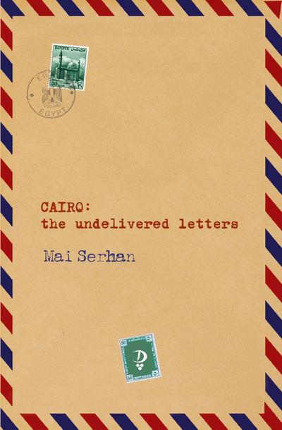 CAIRO the undelivered letters