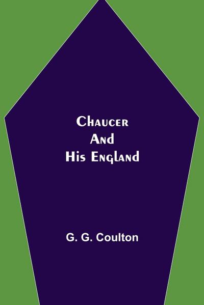 Chaucer and His England