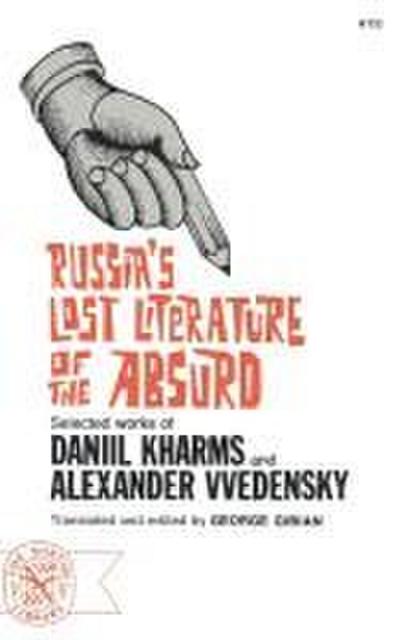Russia’s Lost Literature of the Absurd