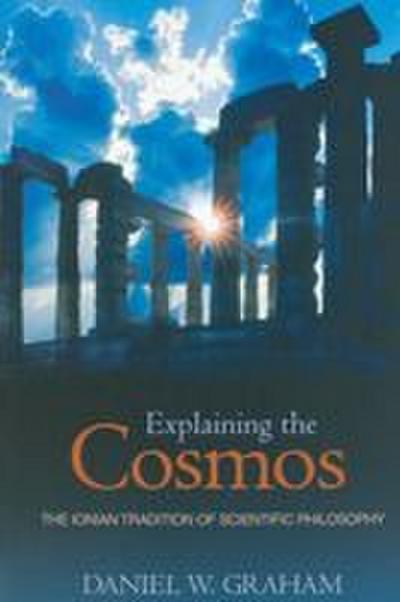 Explaining the Cosmos