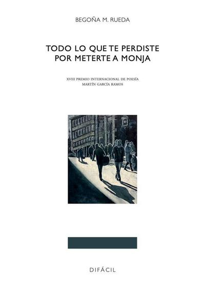 Todo lo que te perdiste por meterte monja