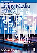 Living Media Ethics