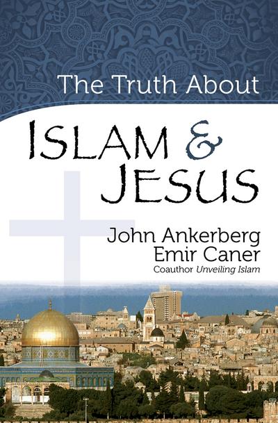 Truth About Islam and Jesus