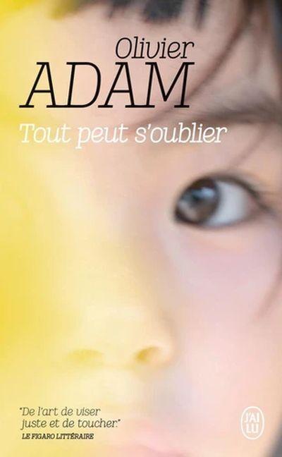 Tout peut s’oublier