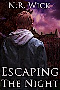 Escaping the Night