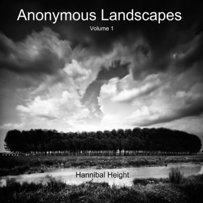 Anonymous Landscapes - Volume 1 - Hannibal Height