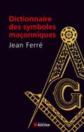 Dictionnaire des symboles maçonniques