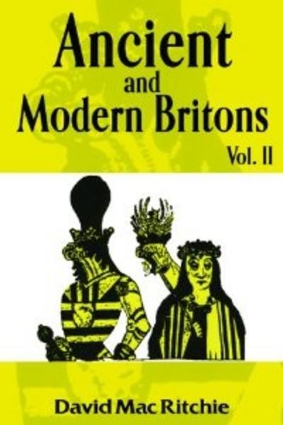 Ancient and Modern Britons, Vol. 2