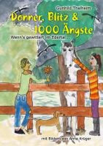 Donner, Blitz & 1000 Ängste