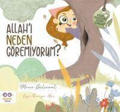 Allah’i Neden Göremiyorum?