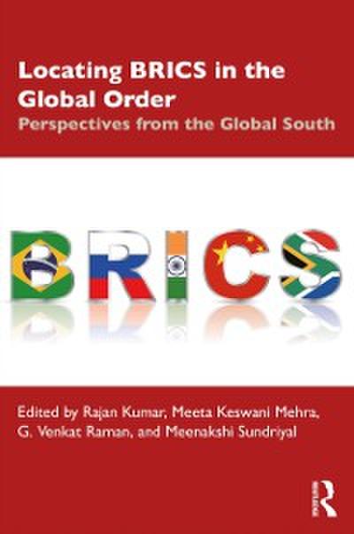 Locating BRICS in the Global Order