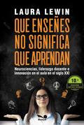 Que enseñes no significa que aprendan