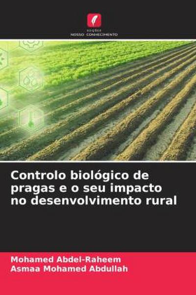 Controlo biológico de pragas e o seu impacto no desenvolvimento rural