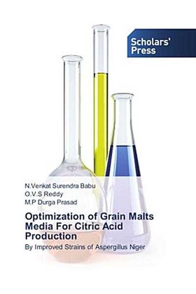 Optimization of Grain Malts Media For Citric Acid Production
