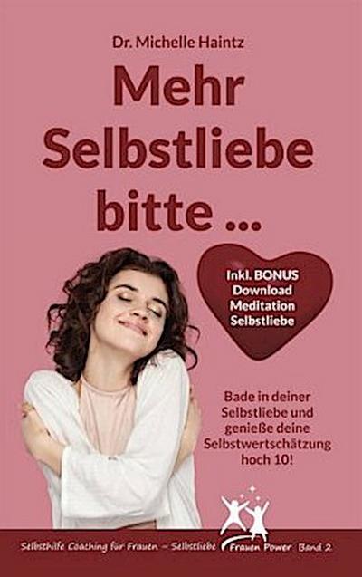 Mehr Selbstliebe bitte ...