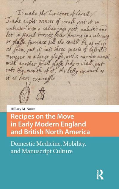Recipes on the Move in Early Modern England and British North America