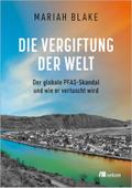 Die Vergiftung der Welt