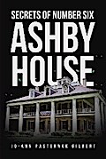 Secrets of Number Six Ashby House