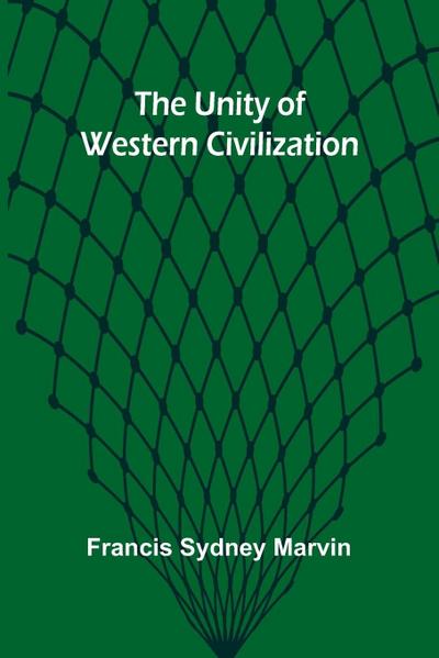 The Unity of Western Civilization