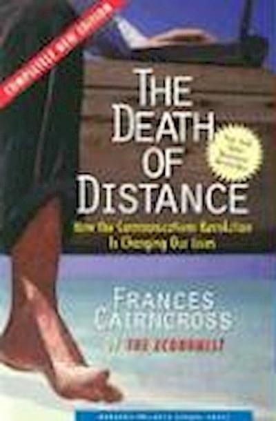 The Death of Distance