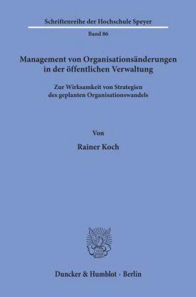 Management von Organisationsänderungen in der öffentlichen Verwaltung.