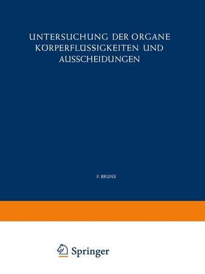 Untersuchung der Organe Körperflüssigkeiten und Ausscheidungen
