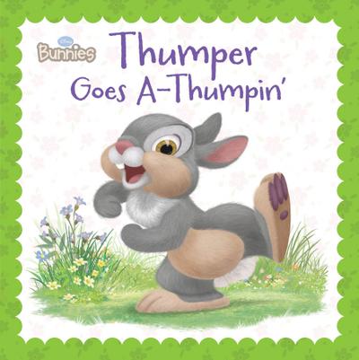 Disney Bunnies: Thumper Goes Athumpin’