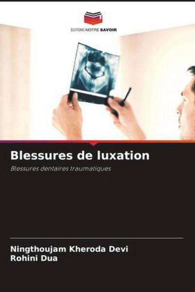 Blessures de luxation