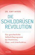 Die Schilddrüsen-Revolution