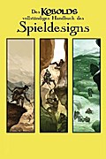 Des Kobolds vollständiges Handbuch des Spieldesigns